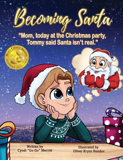 Becoming Santa: Mom, Today At The Christmas Party Tommy Said Santa Isn'T Real!