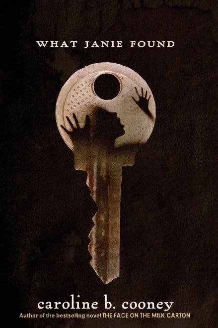 What Janie Found (The Face on the Milk Carton Series)