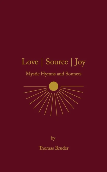 Love | Source | Joy: Mystic Hymns And Sonnets