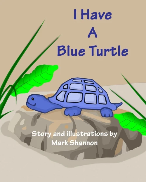 I Have A Blue Turtle