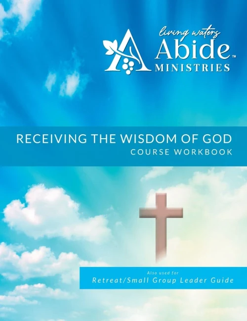 Receiving God'S Wisdom - On-Line Course Workbook