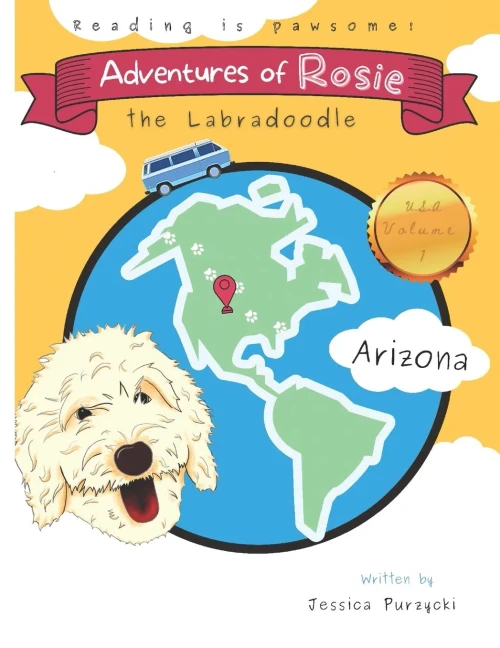Adventures Of Rosie The Labradoodle: Arizona