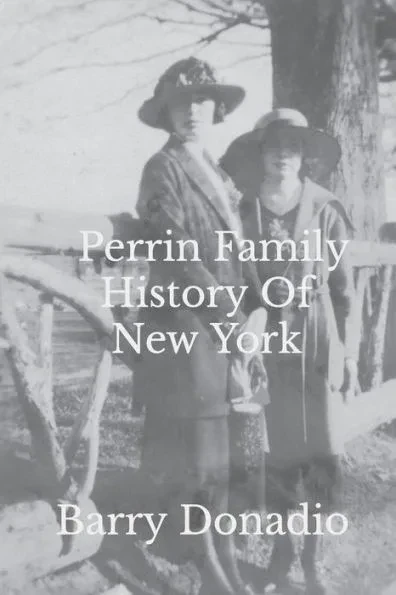 Perrin Family History Of New York