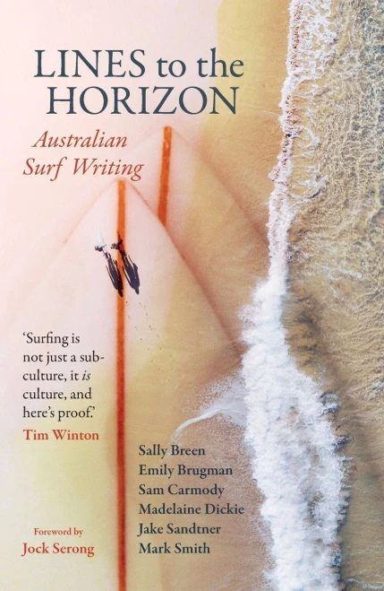 Lines To The Horizon: Australian Surf Writing