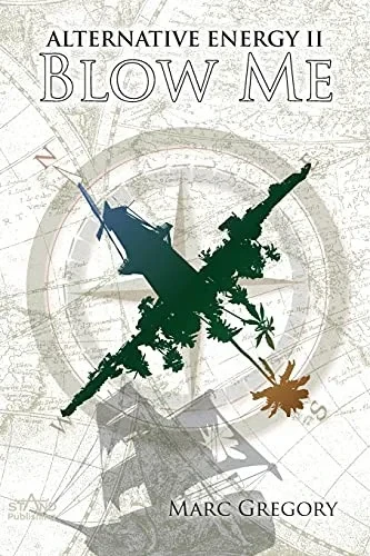 Alternative Energy Ii - Blow Me: Blow Me