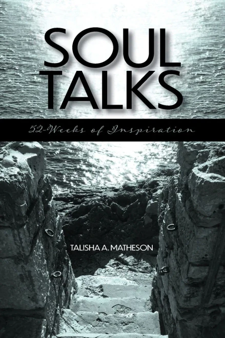 Soul Talks: 52-Weeks Of Inspiration