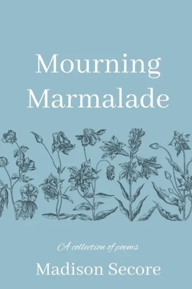 Mourning Marmalade