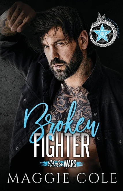 Broken Fighter: The Ivanov Family (Mafia Wars Book Two)
