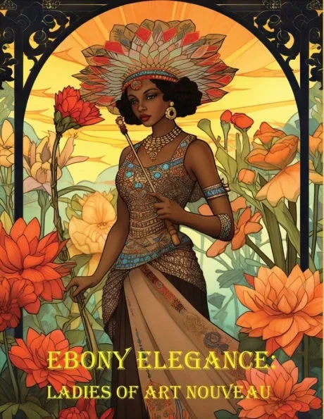 Ebony Elegance: Ladies of Art Nouveau