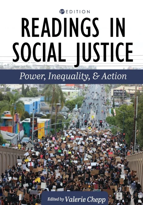 Readings In Social Justice: Power, Inequality, And Action