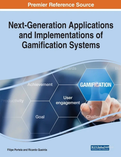 Next-Generation Applications And Implementations Of Gamification Systems