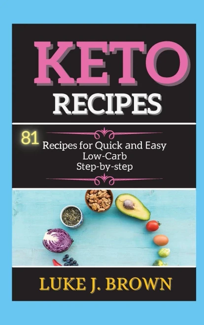 K?To R?Cip?S: 81 Recipes For Quick ?Nd ??Sy Low-C?Rb St?P-By-St?P