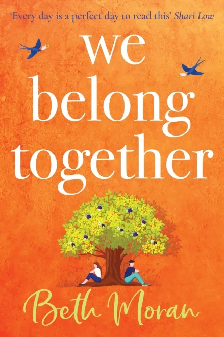 We Belong Together: The Perfect Heartwarming, Feel-Good Read For Summer 2021