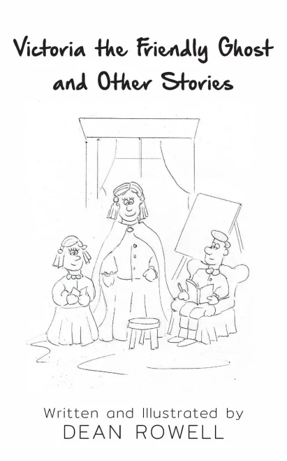Victoria The Friendly Ghost And Other Stories