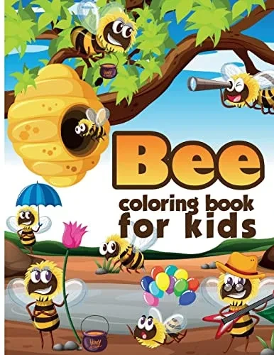 Bee Coloring Book For Kids: Charming Bee Coloring Book, Gorgeous Designs With Cute Bee For Relaxation And Stress Relief