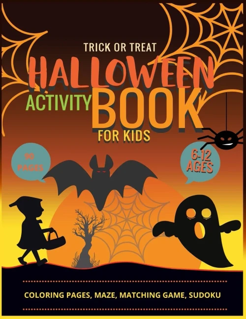 Halloween Activity Book For Kids: Coloring Pages, Maze Pages, Matching Game, Sudoku Pages