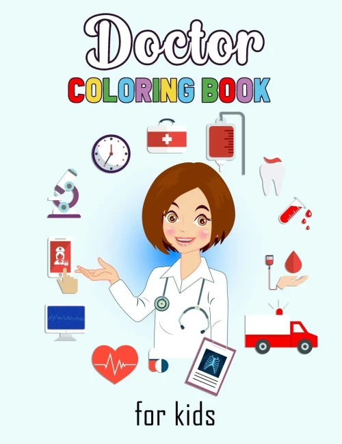 Doctor Coloring Book For Kids: Beautiful Doctor Designs