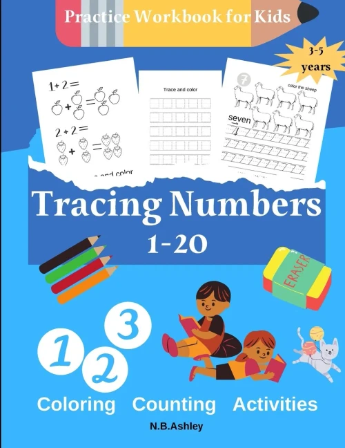 Tracing Numbers 1-20, Practice Workbook For Kids: Fun Number Tracing Practice. Learn Numbers 1 To 20 Handwriting Practice For Kids Ages 3-5 And ... Numbers, Sight Words: Pre K To Kindergarten