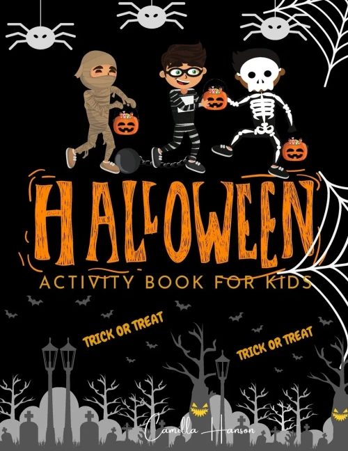 Halloween Activity Book For Kids: Halloween Theme Activity Book For Coloring, Mazes, World Search Puzzles, Sudoku Scary And Funny Kids Halloween Activities