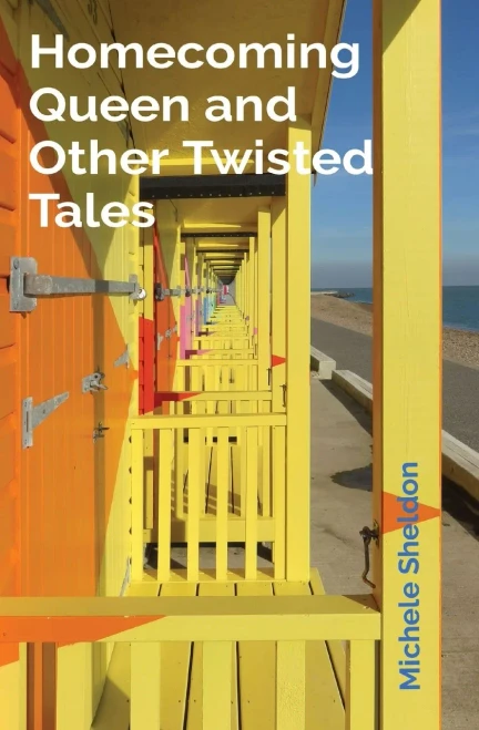 Homecoming Queen And Other Twisted Tales