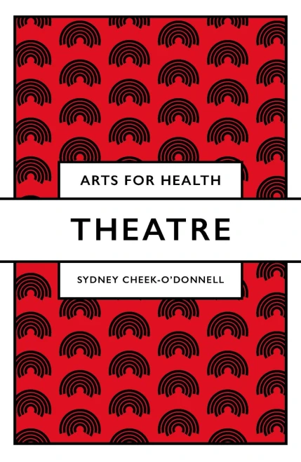 Theatre (Arts For Health)