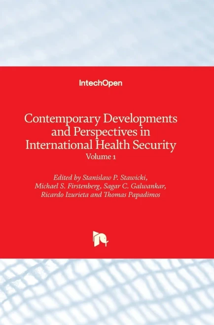 Contemporary Developments And Perspectives In International Health Security: Volume 1