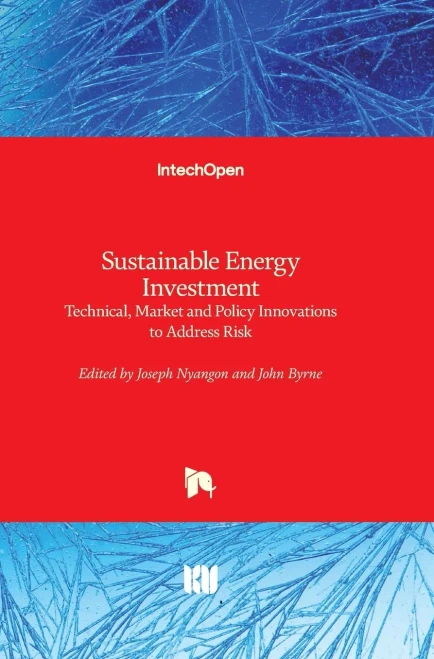 Sustainable Energy Investment: Technical, Market And Policy Innovations To Address Risk