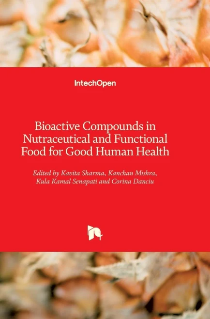 Bioactive Compounds In Nutraceutical And Functional Food For Good Human Health