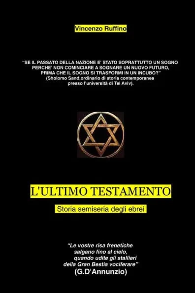 L'Ultimo Testamento: La Bibbia Ed Il Destino Degli Ebrei