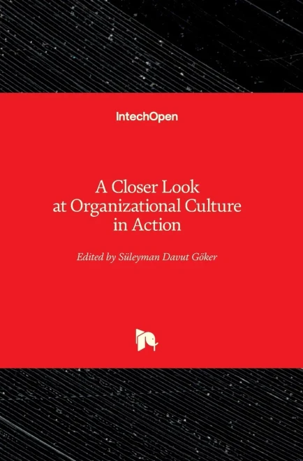 A Closer Look At Organizational Culture In Action