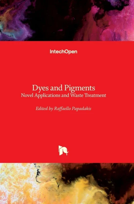 Dyes And Pigments: Novel Applications And Waste Treatment