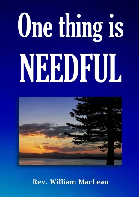 One Thing Is Needful