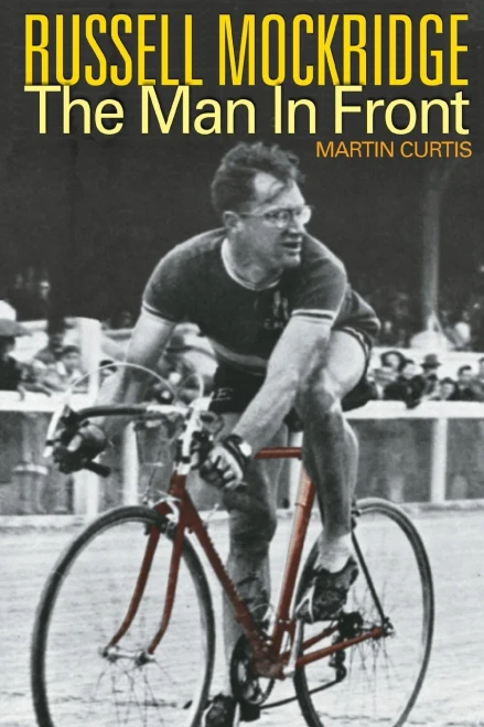 Russell Mockridge: The Man In Front