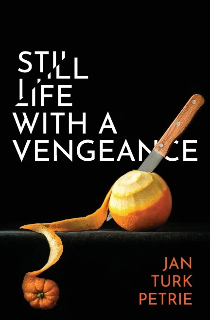 Still Life With A Vengeance