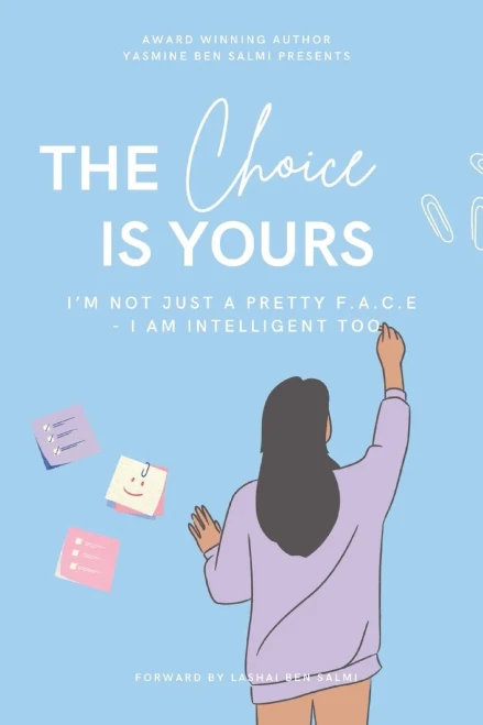The Choice Is Yours: I'M Not Just A Pretty F.A.C.E - I Am Intelligent Too