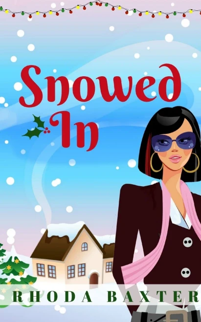 Snowed In: A Heartwarming And Cosy Christmas Romance