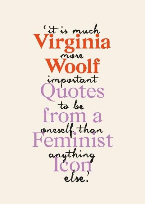 Virginia Woolf: Inspiring Quotes From An Original Feminist Icon