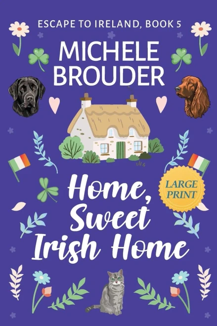 Home, Sweet Irish Home (Large Print)