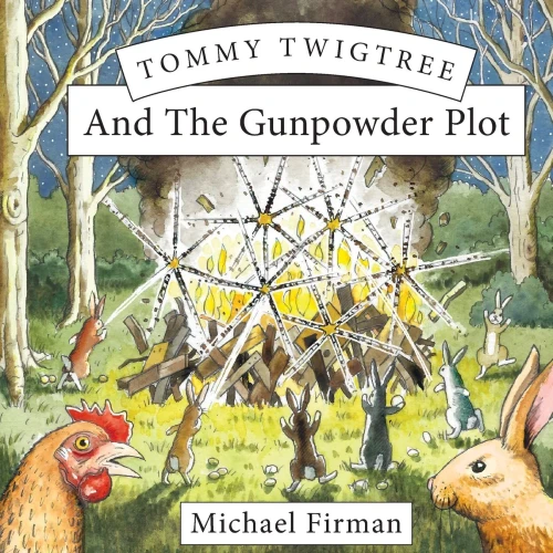 Tommy Twigtree And The Gunpowder Plot