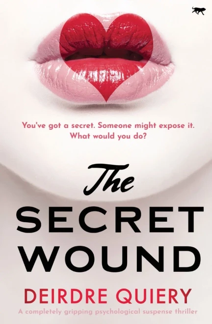 The Secret Wound: A Completely Gripping Psychological Suspense Thriller