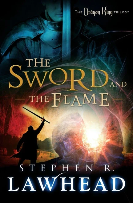 The Sword and the Flame (Dragon King Trilogy)