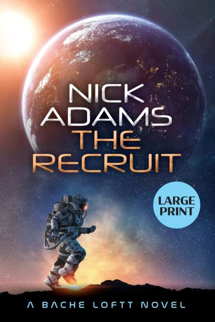The Recruit: Large Print Edition