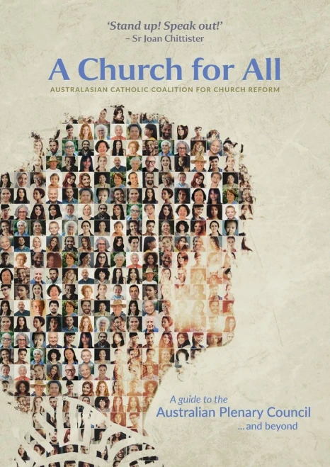 A Church For All: A Guide To The Australian Plenary Council...And Beyond
