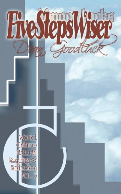 Five Steps Wiser: World Culture Pictorial Reading And Reflection Vol. 05