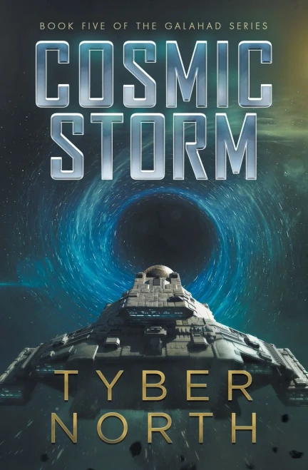Cosmic Storm: Galahad Series Book Five (The Galahad Series)
