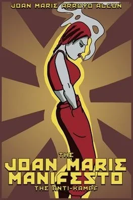 The Joan Marie Manifesto: The Anti-Kampf