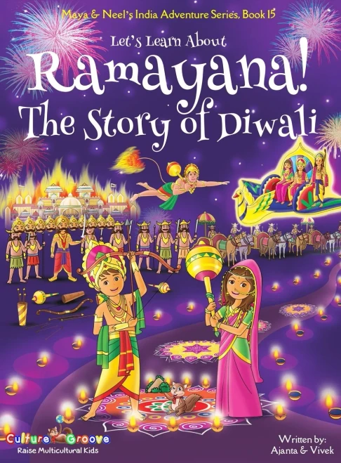 Let'S Learn About Ramayana! The Story Of Diwali (Maya & Neel'S India Adventure Series, Book 15)
