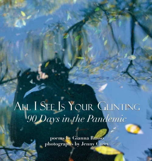 All I See Is Your Glinting: 90 Days In The Pandemic