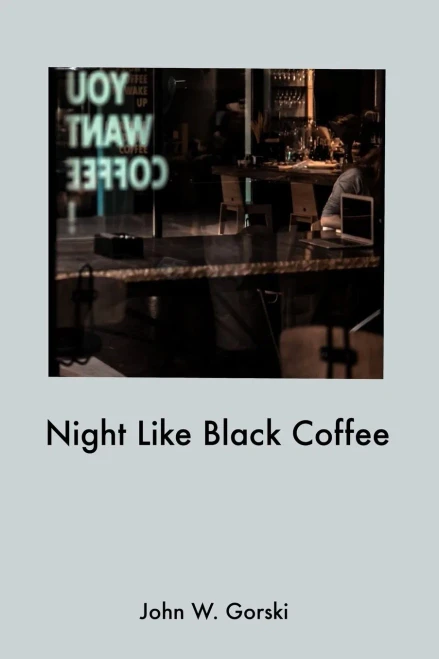 Night Like Black Coffee