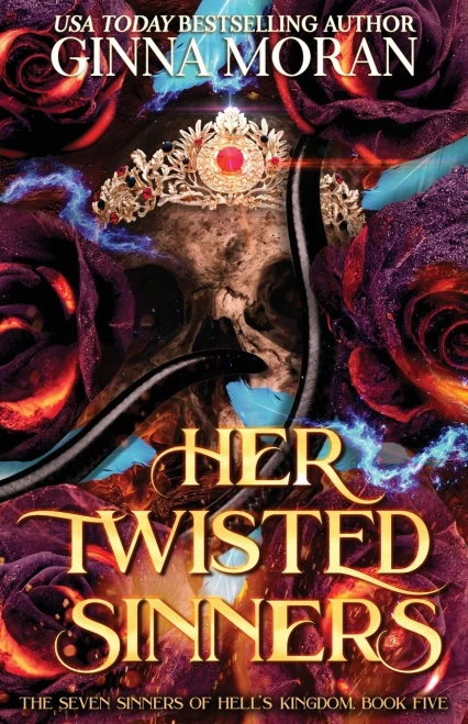 Her Twisted Sinners (The Seven Sinners Of Hell'S Kingdom)